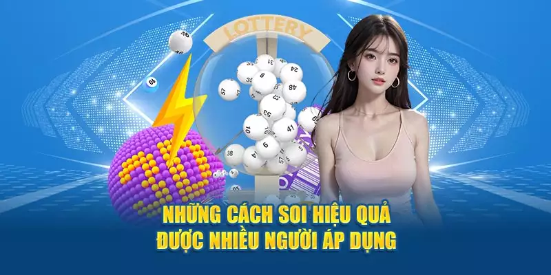 Những cách soi hiệu quả được nhiều người áp dụng