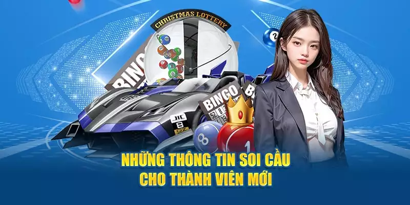 Những thông tin soi cầu cho thành viên mới