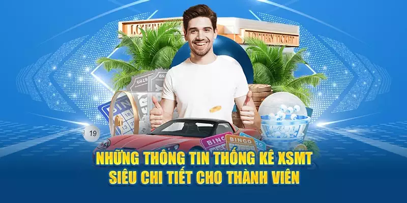 Những Thông Tin Thống Kê XSMT Siêu Chi Tiết Cho Thành Viên